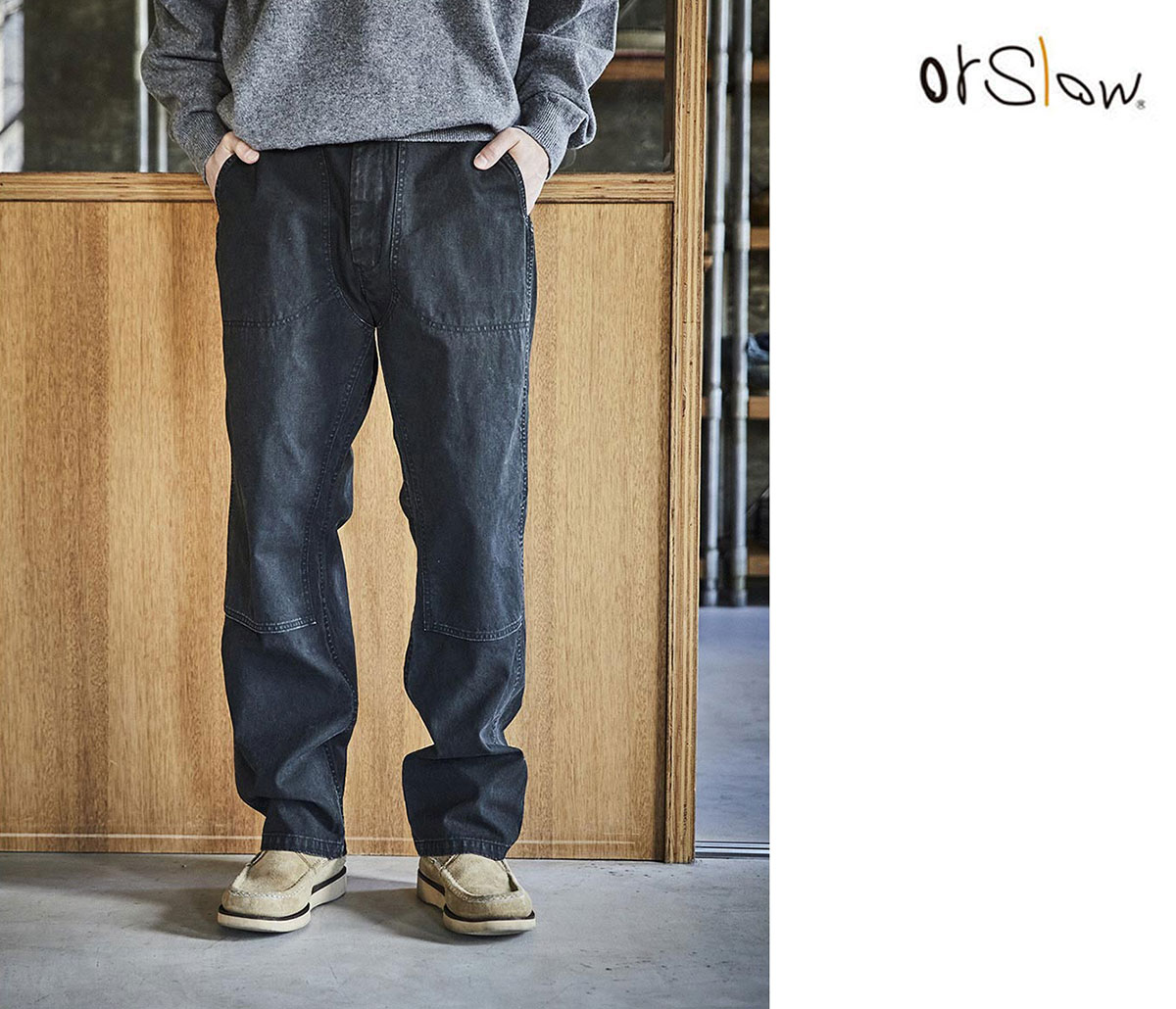 orSlow オアスロウ 26AWシーズナル ダブルニー キャンバス ワーク