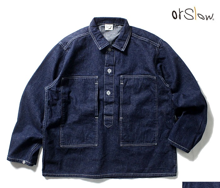 orSlow オアスロウ PW プルオーバー ジャケット デニム PW